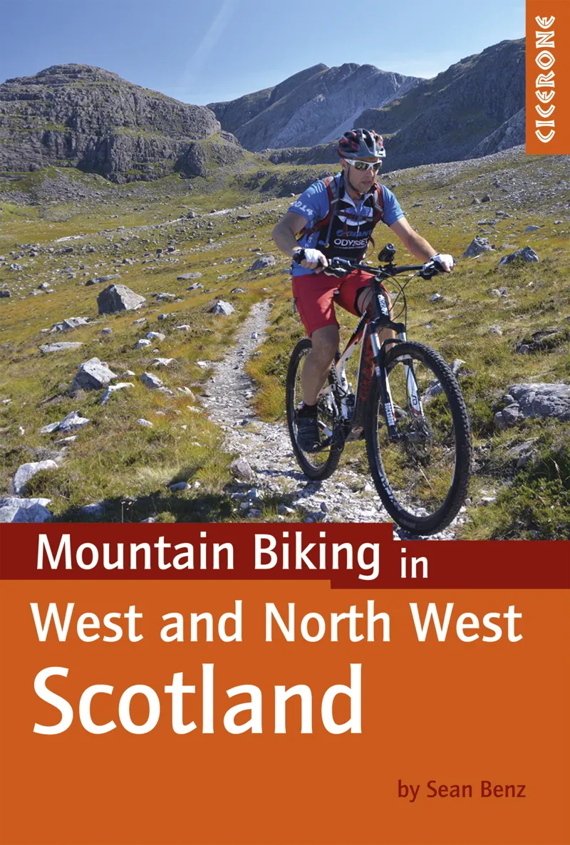 Cicerone - Mountain Biking In West And North West Scotland - Sean Benz